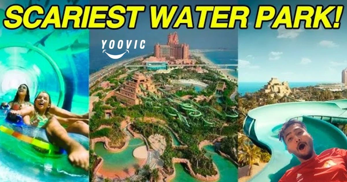 Atlantis Aquaventure Dubai: The Best Waterpark Experience