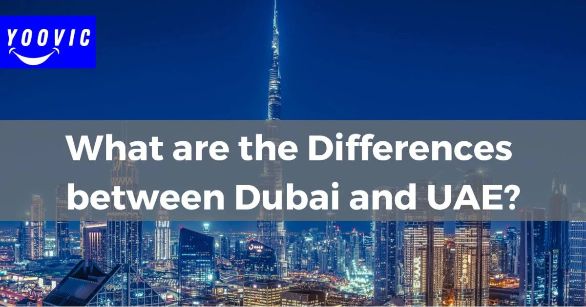 Is UAE and Dubai the Same? Here’s the Real Difference Explained