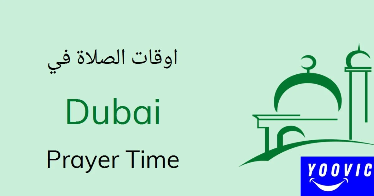 Azan Time in Dubai: Daily Prayer Timings & Guide for 2025