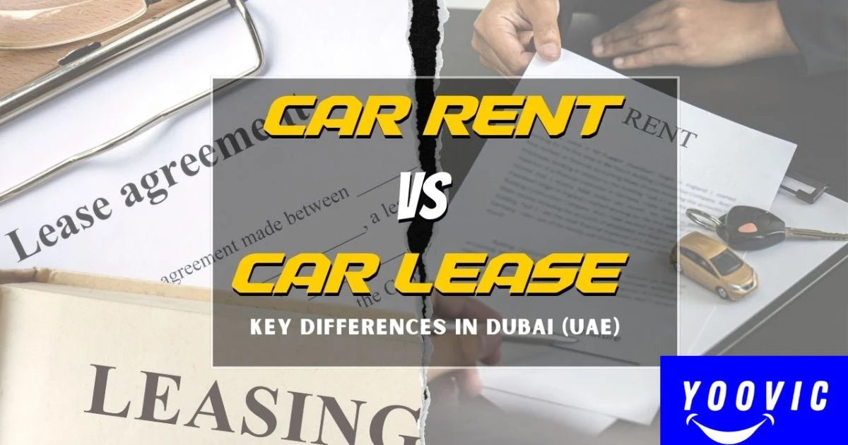 Renting vs Leasing a Car in Dubai: Pros & Cons