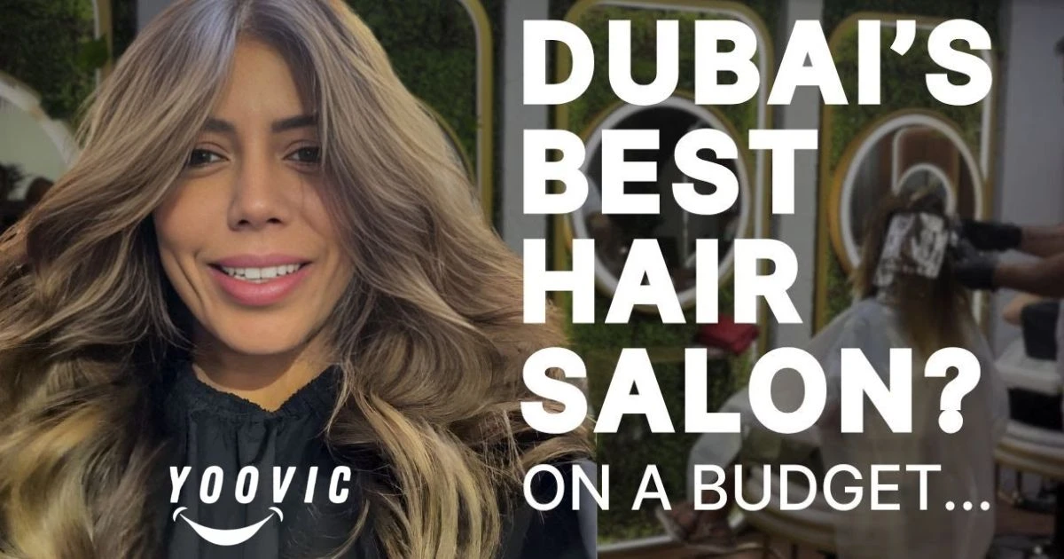Best Affordable Hair Salons in Dubai 2025